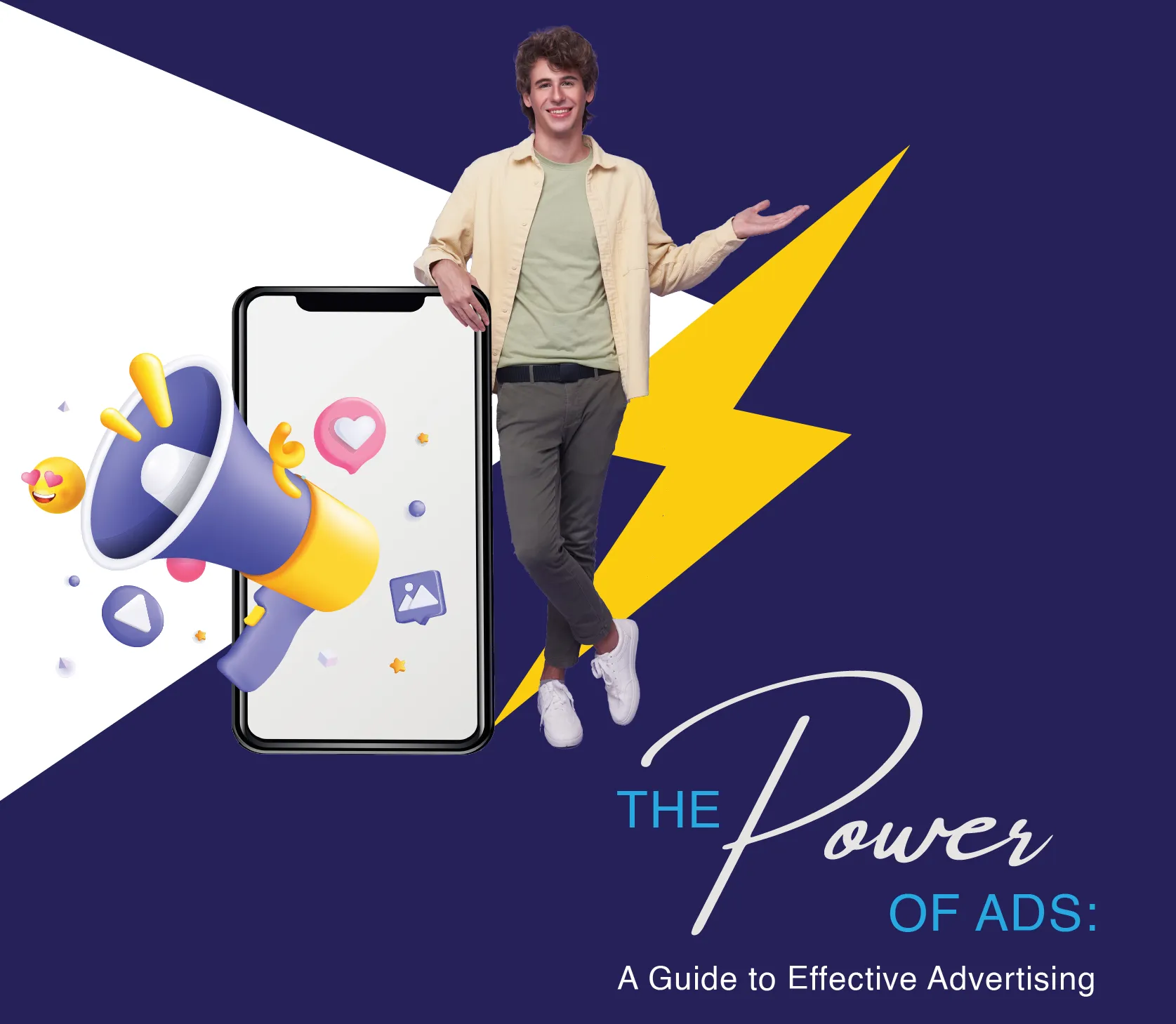 The Power of Ads: A Guide to Effective Advertising
